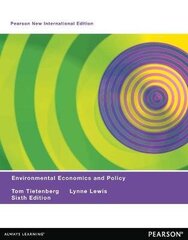 Environmental Economics & Policy: Pearson New International Edition 6th edition hind ja info | Majandusalased raamatud | kaup24.ee