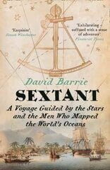 Sextant: A Voyage Guided by the Stars and the Men Who Mapped the World's Oceans цена и информация | Исторические книги | kaup24.ee