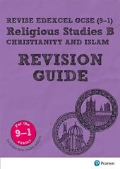 Pearson REVISE Edexcel GCSE (9-1) Religious Studies, Christianity & Islam   Revision Guide: for home learning, 2022 and 2023 assessments and exams цена и информация | Книги для подростков и молодежи | kaup24.ee