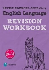 Pearson REVISE Edexcel GCSE (9-1) English Language Revision Workbook: for home learning, 2022 and 2023 assessments and exams hind ja info | Noortekirjandus | kaup24.ee