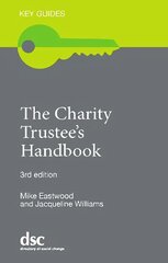 Charity Trustee's Handbook 3rd Revised edition hind ja info | Majandusalased raamatud | kaup24.ee