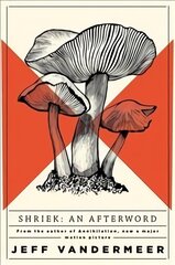 Shriek: An Afterword New Edition hind ja info | Fantaasia, müstika | kaup24.ee