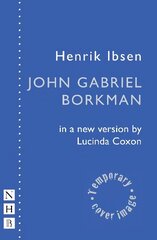 John Gabriel Borkman Bridge Theatre version hind ja info | Lühijutud, novellid | kaup24.ee