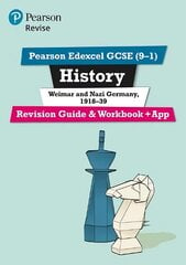 Pearson REVISE Edexcel GCSE (9-1) History Weimar and Nazi Germany, 1918-39 Revision Guide and Workbook plus App: for home learning, 2022 and 2023 assessments and exams hind ja info | Noortekirjandus | kaup24.ee