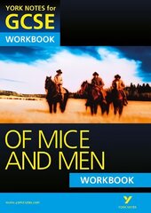 Of Mice and Men: York Notes for GCSE Workbook (Grades A*-G) hind ja info | Noortekirjandus | kaup24.ee