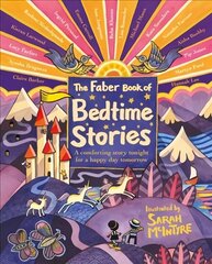 Faber Book of Bedtime Stories: A comforting story tonight for a happy day tomorrow Main hind ja info | Noortekirjandus | kaup24.ee