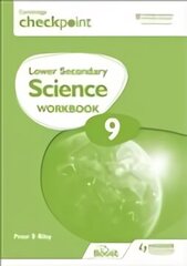 Cambridge Checkpoint Lower Secondary Science Workbook 9: Second Edition цена и информация | Книги для подростков и молодежи | kaup24.ee