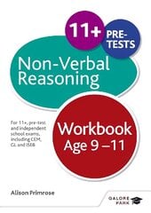 Non-Verbal Reasoning Workbook Age 9-11: For 11plus, pre-test and independent school exams including CEM, GL and ISEB hind ja info | Noortekirjandus | kaup24.ee