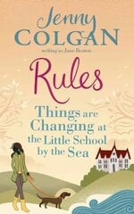 Rules: Things are Changing at the Little School by the Sea цена и информация | Фантастика, фэнтези | kaup24.ee