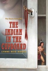 Indian in the Cupboard цена и информация | Книги для подростков и молодежи | kaup24.ee