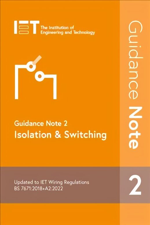 Guidance Note 2: Isolation & Switching 9th edition цена и информация | Ühiskonnateemalised raamatud | kaup24.ee