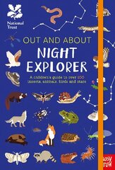 National Trust: Out and About Night Explorer: A children's guide to over 100 insects, animals, birds and stars цена и информация | Книги для подростков и молодежи | kaup24.ee