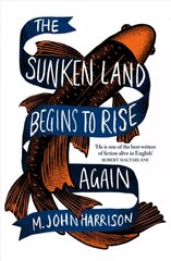 Sunken Land Begins to Rise Again: Winner of the Goldsmiths Prize 2020 цена и информация | Фантастика, фэнтези | kaup24.ee