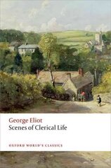 Scenes of Clerical Life 2nd Revised edition цена и информация | Фантастика, фэнтези | kaup24.ee