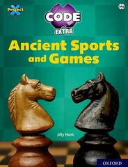 Project X CODE Extra: Lime Book Band, Oxford Level 11: Maze Craze: Ancient Sports and Games 1 цена и информация | Книги для подростков и молодежи | kaup24.ee