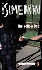 Yellow Dog: Inspector Maigret #5 5th edition hind ja info | Fantaasia, müstika | kaup24.ee