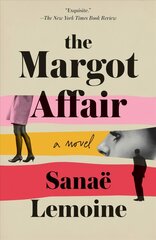 Margot Affair: A Novel цена и информация | Фантастика, фэнтези | kaup24.ee