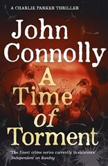 Time of Torment: A Charlie Parker Thriller: 14. The Number One bestseller цена и информация | Фантастика, фэнтези | kaup24.ee