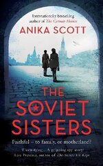 Soviet Sisters: a gripping spy novel from the author of the international hit 'The German Heiress' цена и информация | Фантастика, фэнтези | kaup24.ee