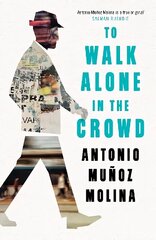 To Walk Alone in the Crowd Main цена и информация | Фантастика, фэнтези | kaup24.ee