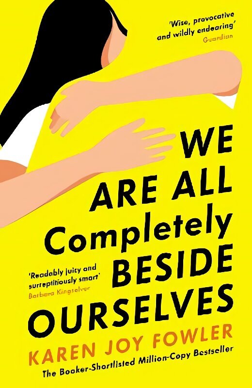 We Are All Completely Beside Ourselves: Shortlisted for the Booker Prize Main цена и информация | Fantaasia, müstika | kaup24.ee