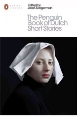 Penguin Book of Dutch Short Stories цена и информация | Фантастика, фэнтези | kaup24.ee