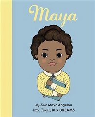 Maya Angelou: My First Maya Angelou [BOARD BOOK] New Edition, Volume 4 цена и информация | Книги для малышей | kaup24.ee