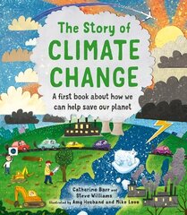 Story of Climate Change цена и информация | Книги для подростков и молодежи | kaup24.ee