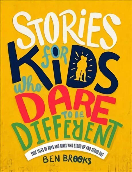 Stories for Kids Who Dare to be Different цена и информация | Noortekirjandus | kaup24.ee
