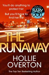 Runaway: From the author of Richard & Judy bestseller Baby Doll цена и информация | Фантастика, фэнтези | kaup24.ee