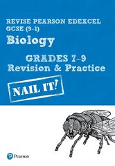 Pearson REVISE Edexcel GCSE (9-1) Biology Grades 7-9 Nail It! Revision & Practice: for home learning, 2022 and 2023 assessments and exams Student edition hind ja info | Noortekirjandus | kaup24.ee