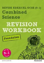 Pearson REVISE Edexcel GCSE (9-1) Combined Science Foundation Revision Workbook: for home learning, 2022 and 2023 assessments and exams hind ja info | Noortekirjandus | kaup24.ee