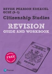 Pearson REVISE Edexcel GCSE (9-1) Citizenship Revision Guide & Workbook: for home learning, 2022 and 2023 assessments and exams hind ja info | Noortekirjandus | kaup24.ee