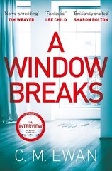 Window Breaks: A family is pushed to breaking point in this addictive, pulse-racing, emotionally-charged thriller цена и информация | Фантастика, фэнтези | kaup24.ee