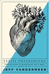 Veniss Underground New Edition цена и информация | Фантастика, фэнтези | kaup24.ee