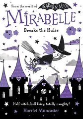 Mirabelle Breaks the Rules 1 цена и информация | Книги для подростков и молодежи | kaup24.ee