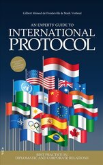 Experts' Guide to International Protocol: Best Practice in Diplomatic and Corporate Relations hind ja info | Ühiskonnateemalised raamatud | kaup24.ee