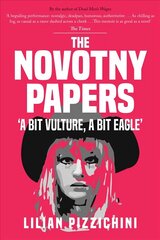 Novotny Papers: 'A bit Vulture, A bit Eagle' цена и информация | Биографии, автобиогафии, мемуары | kaup24.ee