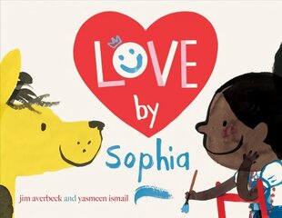 Love by Sophia цена и информация | Книги для малышей | kaup24.ee