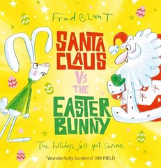 Santa Claus vs The Easter Bunny цена и информация | Книги для малышей | kaup24.ee