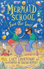 Mermaid School: Save Our Seas! цена и информация | Книги для подростков и молодежи | kaup24.ee