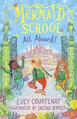Mermaid School: All Aboard! цена и информация | Книги для подростков и молодежи | kaup24.ee