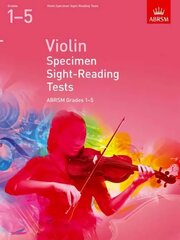 Violin Specimen Sight-Reading Tests, ABRSM Grades 1-5: from 2012 цена и информация | Книги об искусстве | kaup24.ee