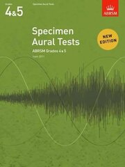 Specimen Aural Tests, Grades 4 & 5: new edition from 2011 New edition цена и информация | Книги об искусстве | kaup24.ee