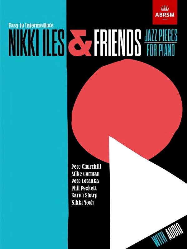 Nikki Iles & Friends, Easy to Intermediate, with audio hind ja info | Kunstiraamatud | kaup24.ee
