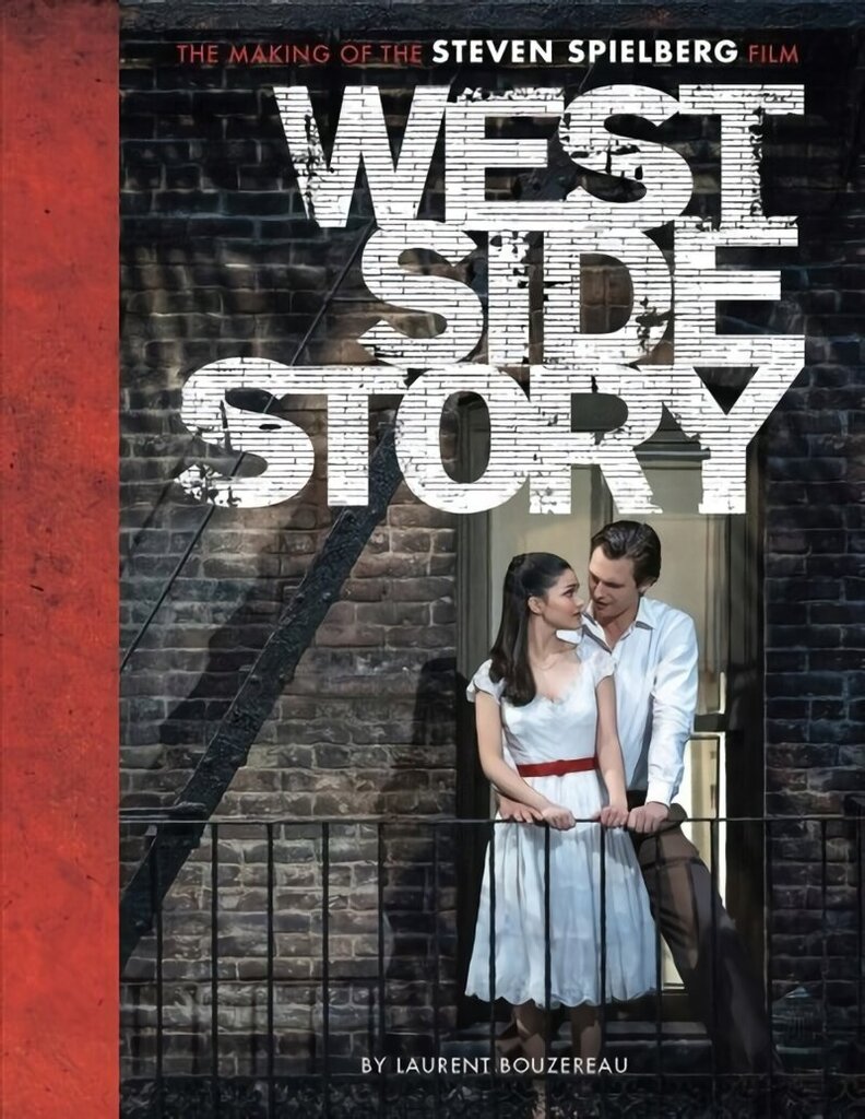 West Side Story: The Making of the Steven Spielberg Film цена и информация | Kunstiraamatud | kaup24.ee