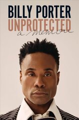 Unprotected: A Memoir hind ja info | Elulooraamatud, biograafiad, memuaarid | kaup24.ee