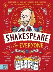Shakespeare for Everyone: Discover the history, comedy and tragedy of the world's greatest playwright цена и информация | Книги для подростков и молодежи | kaup24.ee