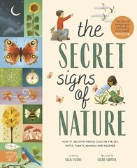 Secret Signs of Nature: How to uncover hidden clues in the sky, water, plants, animals and weather hind ja info | Noortekirjandus | kaup24.ee