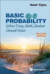 Basic Probability: What Every Math Student Should Know hind ja info | Majandusalased raamatud | kaup24.ee